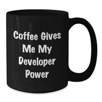 Load image into Gallery viewer, Funny Developer Gifts, Black Coffee Mug, 'Coffee Gives Me My Developer Power' - Unique Christmas Memorable Presents from Friends, Family, Coworkers to Developer - Additional