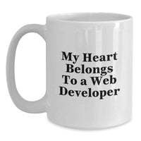 Load image into Gallery viewer, Funny Web Developer Gifts from Friends Unique White Coffee Mugs for Him - 'My Heart Belongs To A Web Developer' - Main