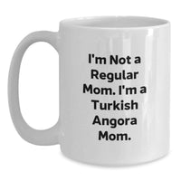 Load image into Gallery viewer, Turkish Angora Cat Lovers Gifts, Funny Mom, White Coffee Mug for Graduation, Gifts from Mom to Turkish Angora Cat Owner, 11oz/15oz Ceramic Mug - Main