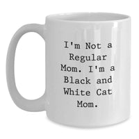 Load image into Gallery viewer, Funny Black and White Cat Mom White Coffee Mug, Gifts from Mom to Black and White Cat Lover, Graduation Unique Gifts - Main