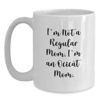 Load image into Gallery viewer, Ocicat Enthusiast Funny White Coffee Mug for Friends and Family - Perfect Christmas Unique Gifts from Mom - Main