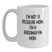 Load image into Gallery viewer, Ragamuffin Cat Lover Gifts - Funny Coffee Mug for Mom - White Ceramic Christmas Unique Mug - Main
