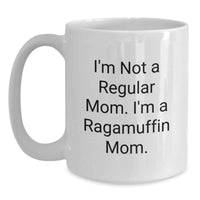 Load image into Gallery viewer, Ragamuffin Cat Mom Funny Quote Gifts from Mom to Ragamuffin Cat Lover White Coffee Mug, Unique Christmas Unique Gifts for Women - Main