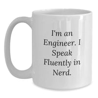 Load image into Gallery viewer, Funny Engineer White Coffee Mug Gifts from Men to Engineer for Graduation Unique Occasion - Main