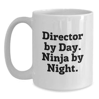 Load image into Gallery viewer, Funny Director White Coffee Mug Gifts from Friends, Coworkers, or Family for Graduation Unique Gifts - Main