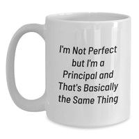 Load image into Gallery viewer, Funny Principal White Coffee Mug Gifts from Friends for Men Principal Birthday Unique - Main