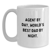 Load image into Gallery viewer, Cute Agent Gifts from Men, Funny White Coffee Mugs for Agent By Day, World's Best Dad By Night Valentine's Unique Gifts - Main