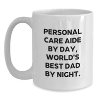 Load image into Gallery viewer, Funny Personal Care Aide Gifts from Family, Unique White Coffee Mug for Personal Care Aide, Christmas Unique Gifts for Men - Main