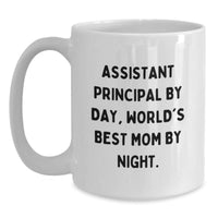 Load image into Gallery viewer, Funny Assistant Principal Gifts from Mom - White Coffee Mug for Assistant Principal By Day, World&#39;s Best Mom By Night. Graduation Unique Gifts - Main
