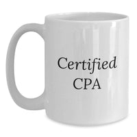 Load image into Gallery viewer, Funny CPA Gifts for Men, White Coffee Mug, Certified Cpa Christmas Unique Gifts from Friends, Family, or Coworkers - Main