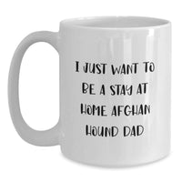 Load image into Gallery viewer, Funny Afghan Hound Dog Gifts from Dad, White Coffee Mug for Afghan Hound Dog Lover Dad, Christmas Unique Gifts - Main