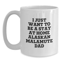 Load image into Gallery viewer, Alaskan Malamute Dog Dad Funny White Coffee Mug Gifts from Men to Family for Christmas Morning - Main