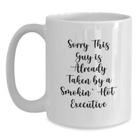 Load image into Gallery viewer, Funny Executive Gifts, White Coffee Mug, Birthday Unique Presents for Smokin Hot Executives from Friends, Coworkers, Family - Main