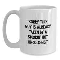 Load image into Gallery viewer, Funny Oncologist Gifts from Men to Women - Sorry 'This Guy' Is Already Taken White Coffee Mug for Valentine's - Main