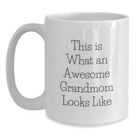 Load image into Gallery viewer, Grandmom Gifts from Men to Women, Funny This Is What An Awesome Grandmom Looks Like Birthday Unique Gift White Coffee Mug - Main