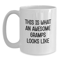 Load image into Gallery viewer, Funny Gramps Quotes Gifts from Men to Awesome Gramps on Birthday Unique Mugs for Men - Main