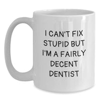 Load image into Gallery viewer, Funny Dentist Office White Coffee Mug Gifts from Friends for Men - Main
