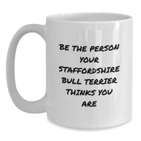 Load image into Gallery viewer, Funny Staffordshire Bull Terrier Dog Lover Gifts from Friends and Family for Staffordshire Bull Terrier Dog Enthusiasts, White Coffee Mug, Birthday Unique - Main