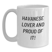 Load image into Gallery viewer, Funny Havanese Dog Lover Gifts for Him, Unique Birthday Presents from Friends to Family - White Coffee Mug - Main