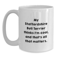 Load image into Gallery viewer, Staffordshire Bull Terrier Dog Lover Funny Coffee Mugs Gifts from Family for Birthday Unique - Main
