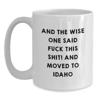 Load image into Gallery viewer, Funny Idaho Mugs Gifts for Women from Friends on Birthday Unique Ideas - Main