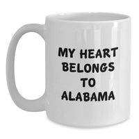 Load image into Gallery viewer, Alabama White Coffee Mug, Funny Quote, Gift for Alabama Men, Unique Birthday Unique Gifts from Friends - Main