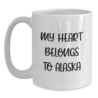Load image into Gallery viewer, Alaska Gifts for Men, Funny White Coffee Mug, 'My Heart Belongs To Alaska' Quote, Birthday Unique Gifts from Family - Main