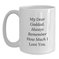 Load image into Gallery viewer, Goddad Gifts, Funny Quote, White Coffee Mug, Birthday Unique Gifts from Men to Goddad - Main
