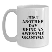 Load image into Gallery viewer, Funny Grandma Quotes White Coffee Mug Gifts from Family for Grandma - Christmas Unique Gifts - Main
