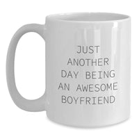 Load image into Gallery viewer, Funny Sweetheart Gifts for Him White Coffee Mug - &#39;Just Another Day Being An Awesome Sweetheart&#39; Christmas Unique Gifts from Men - Main
