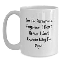 Load image into Gallery viewer, Funny Aerospace Engineer White Coffee Mug Gifts for Him, Unique Christmas Unique Gifts from Men, Inspirational Quote - Main
