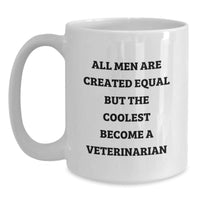 Load image into Gallery viewer, Funny Veterinarian White Coffee Mug Gifts from Men for Veterinarian Friends, Unique Christmas Unique Gifts - Main
