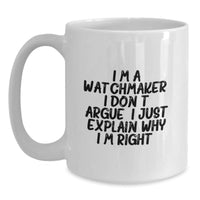 Load image into Gallery viewer, Funny Watchmaker Gifts from Men for Watchmakers - White Coffee Mug - Perfect Christmas Unique Gifts - Main
