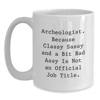 Load image into Gallery viewer, Funny Archeologist Gifts for Men - White Coffee Mug - Christmas Unique Gifts from Family - Main
