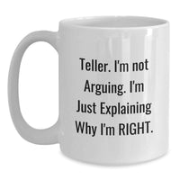 Load image into Gallery viewer, Funny Teller Gifts from Friends, Valentine's Unique Coffee Mug for Teller, White Ceramic Mug with Quirky Saying - Main