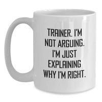 Load image into Gallery viewer, Funny Trainer White Coffee Mug Gifts from Friends for Trainer Christmas Unique Gifts - Main
