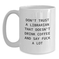 Load image into Gallery viewer, Gifts from Friends for Librarian Birthday Unique Mugs Funny Coffee Lovers - Main