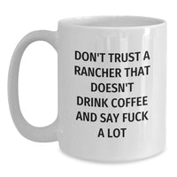 Load image into Gallery viewer, Funny Rancher Gifts from Men to Rancher Friends on Valentine's - White Coffee Mug - Main
