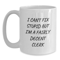 Load image into Gallery viewer, Funny Clerk White Coffee Mugs, Gifts from Men to Friends, Unique Valentine's Unique Gifts for Clerk at Work - Main