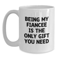 Load image into Gallery viewer, Funny Fiancee Gifts from Men, Inspirational White Coffee Mugs for Valentine's Unique Gifts, Gifts for Fiancee - Main