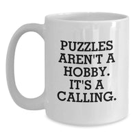 Load image into Gallery viewer, Funny Puzzles Quote White Coffee Mugs for Mom's Unique Gifts from Family, Friends, or Coworkers - Main