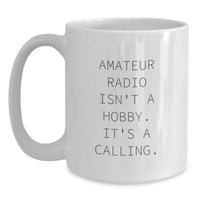 Load image into Gallery viewer, Amateur Radio Enthusiasts Gifts from Family for Him - Funny Quote White Coffee Mug - Valentine's Unique - Main