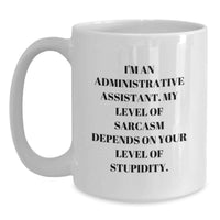 Load image into Gallery viewer, Funny Gift for Administrative Assistant, Valentine's Unique Gifts from Friends, Women, Men, Coworkers - Main