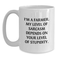 Load image into Gallery viewer, Funny Sarcasm Gifts from Friends and Family for the Sassy Farmer - White Coffee Mug - Main