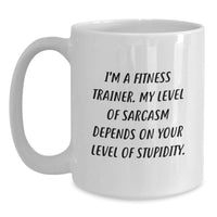 Load image into Gallery viewer, Funny Fitness Trainer Gifts for Mom - White Coffee Mug with Sassy Quote, Perfect Present from Family - Main