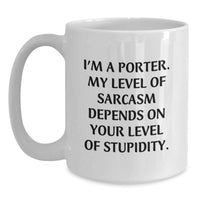 Load image into Gallery viewer, Funny Porter Gifts from Men Friends Valentine's Unique White Coffee Mug for Porter - Main