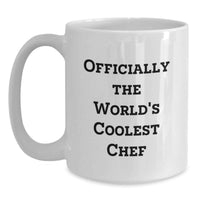 Load image into Gallery viewer, Funny Chef Gifts for Women, White Coffee Mug, 'Officially The World's Coolest Chef' Quote, Unique Mother's Day Unique Gifts from Family - Main