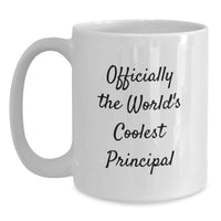 Load image into Gallery viewer, Funny Principal White Coffee Mugs Gifts from Friends for Principal on Mother's Day Unique - Main