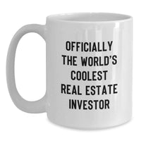 Load image into Gallery viewer, Unique Gifts for Real Estate Investor Friends from Men, Funny White Coffee Mug for Mother's Day Unique Gifts - Main