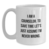 Load image into Gallery viewer, Unique Gifts for Counselors, Funny White Coffee Mugs for Mom, Personalized Counselor Gift from Friends - Main